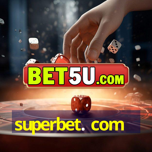 superbet. com